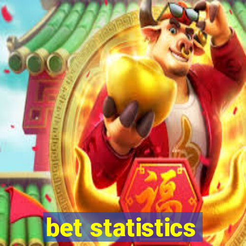 bet statistics